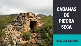Caba&ntilde;as de piedra seca | Parc Natural del Garraf