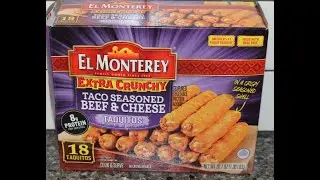 El Monterey Extra Crunchy Taco Seasoned Beef & Cheese Taquitos Review