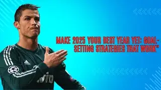 Achieve More in 2025  The Step-by-Step Goal-Setting Formula