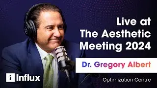 E37. Live at The Aesthetic Meeting 2024: Dr. Gregory Albert of Boca Raton, 25 years in practice