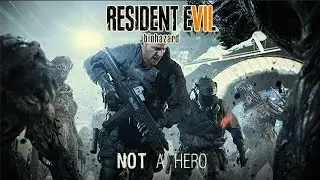 Not a Hero | RESIDENT EVIL 7 (Bonus Chapter) | Walkthrough Gameplay