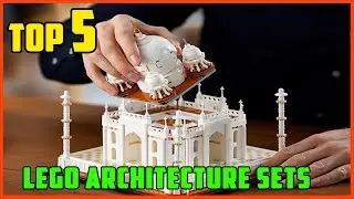TOP 5 Best Lego Architecture Sets 2025 | LEGO Architecture Sets You NEED To Own