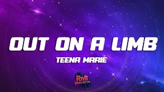 Teena Marie - Out On a Limb (Lyrics)