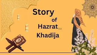 I Wrote About Hazrat Khadija (RA) 🤍 | First Muslim Woman