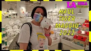 HAUL TIGER VIDEO ACQUISTI MAGGIO 2022 ECCO QUELLO CHE HO ACQUISTATO By Nika