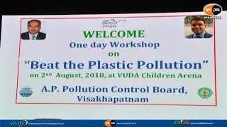 Beat The Plastic Pollution || One Day Workshop || Visakhapatnam