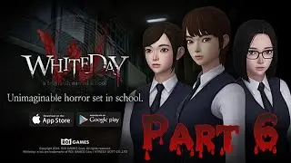 طيف جديد يطاردني... كل شيء يخرج عن السيطرة! | The School: White Day | Gameplay 6