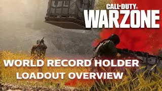 WARZONE WORLD RECORD HOLDER FULL LOADOUT OVERVIEW (COD MODERN WARFARE WARZONE)