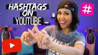 YOUTUBE HASHTAGS - How To Add YouTube Hashtags Above Your Title