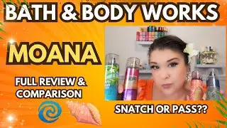 Bath & Body Works Moana Review & Comparison | Disney Princess Collection 🌺🌊