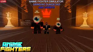🔴Grinding Dungeons And Maybe UTT Room 20 Carrys Anime Fighter Simulator  (Giveaway At 2K Subs)🔴