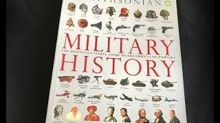 Military History: The Definitive Visual Guide to the Objects of Warfare
