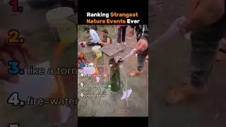Ranking Strangest Nature Events Ever