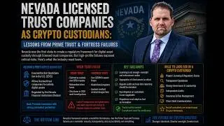 Nevada Licensed Trust Companies as Crypto Custodians: Lessons from Prime Trust & Fortress Failures