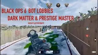 Black Ops 6 INSTANT DARK MATTER/PRESTIGE MASTER BOT LOBBIES (GLITCH) SOLO WORKING METHOD XBX/PS/PC!