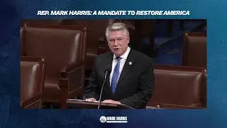 Rep. Mark Harris: A Mandate to Restore America