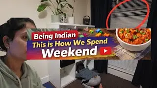 Being Indian this is how we spend weekend in England | shopping | Daily vlog | Desi in videsh 
