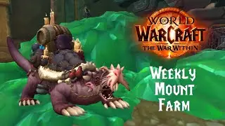 World Of Warcraft: Weekly Mount Farm S.2 - E.37