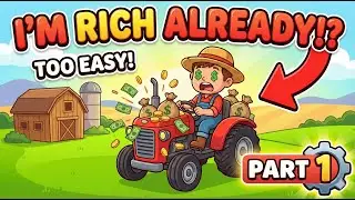 I Quit Everything to Start a Farm... Farming Tycoon (Part 1 - The Perfect Start & First Harvest)