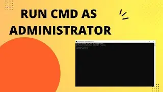 HOW TO RUN CMD AS ADMINISTRATOR IN WINDOWS | GENERAL COMPUTER GUIDE AND FIX