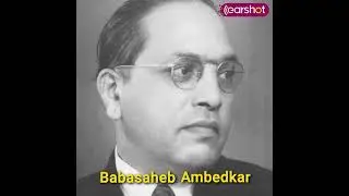 BR Ambedkar Biography | English Biopic Podcast | Indian Podcast Website | Earshot