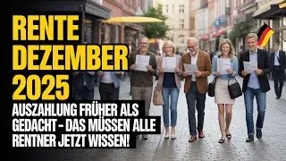 Rente Dezember 2025: Auszahlung fr&uuml;her als erwartet &ndash; Das m&uuml;ssen alle Rentner jetzt wissen!