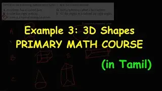 Example 3 | 3D Shapes | Primary Math course(in Tamil)