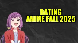 Mari Me-rating Anime Fall 2025