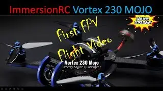 ImmersionRC Vortex 230 MOJO First FPV Cruise Around Park 2017 1028