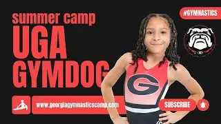 My Experience at UGA Gymnastics Camp! | What You Need to Know for 2025