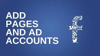 Добавление страниц и рекламных аккаунтов в Facebook Business Manager || Серия &laquo;Реклама в Facebook&raquo;