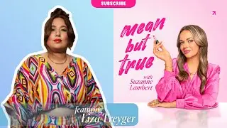Liza Treyger is Naming Names | Mean But True Podcast