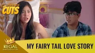Regal Fresh Cuts: My Fairy Tail Love Story - 'Ang lansa ng amoy mo!'