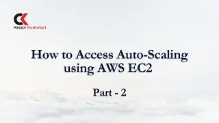 How to Access Auto-Scaling using AWS EC2 part - 2 | AWS DevOps Training | Hyderabad |