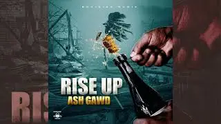 Ash Gawd - Rise Up (Official Audio)