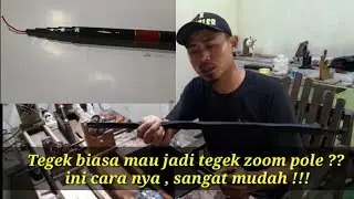 tegek biasa mau jadi tegek zoom pole ini cara nya sangat mudah