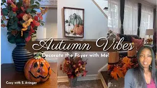 🍂 Cozy Fall Foyer Decorate with Me 2025 | Elegant Autumn Foyer + Calming Fall Ambient Music 🍂