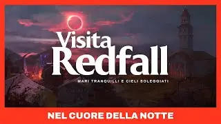 Redfall - Nel cuore della notte - Trailer ufficiale