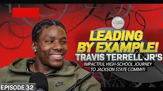 Travis Terrell Jr | Leading by Example | Impactful High-School Journey to Jackson State Commit