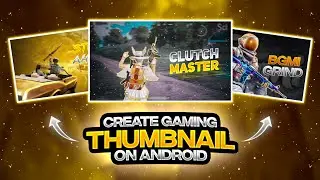 Create Gaming Thumbnail On Android || Pscc || THE ANIMATOR