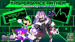 [Midnight Museum Mania OST] KASPERSPACE ANTHEM (Composed by CYON of Gaia)