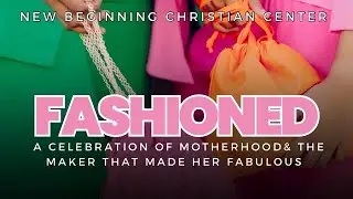 WGW and NBCC Presents: &rdquo;FASHIONED&rdquo; Celebration of Mothers