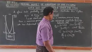 NORMAL MODES OF VIBRATION OF AIR COLUMN WITH ONE END CLOSED & OTHER OPEN.