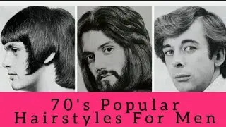 70's Popular Hairstyles For Men