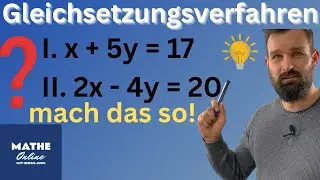 Gleichsetzungsverfahren: Mathe leicht gemacht!