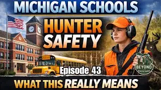Michigan Schools & Hunter Safety &mdash; What It Really Teaches Our Kids