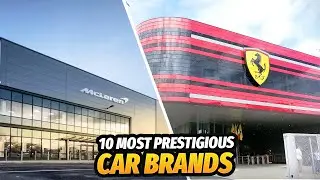 The Net-worth of the 10 Most Prestigious Car Brands!