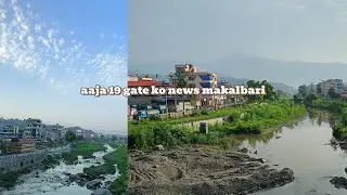 Aaja  19 gateko news  makalabari   morning  view bandako dayma