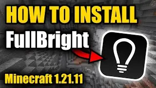 How to Install FullBright for Minecraft 1.21.11 (2026)!