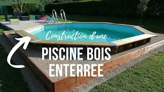 Installation d'une piscine en bois enterrée